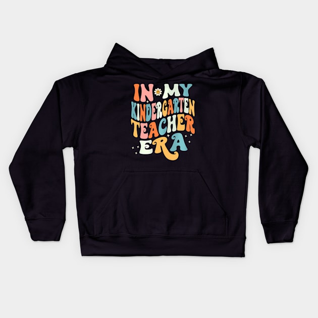 In My Kindergarten Teacher Era Kinder Groovy Kids Hoodie by angelawood